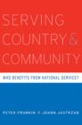 Serving Country and Community : Who Benefits from National Service? - Book