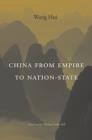 China from Empire to Nation-State - Book