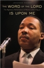 The Word of the Lord Is Upon Me : The Righteous Performance of Martin Luther King, Jr. - Book