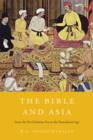 The Bible and Asia : From the Pre-Christian Era to the Postcolonial Age - Book