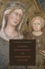 The Early Renaissance and Vernacular Culture - Book