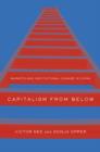Capitalism from Below : Markets and Institutional Change in China - Book