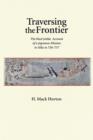 Traversing the Frontier : The Man'yoshu Account of a Japanese Mission to Silla in 736-737 - Book