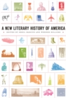 A New Literary History of America - Marcus Greil Marcus