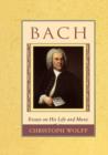 Bach : Essays on His Life and Music - Book