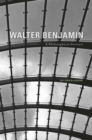 Walter Benjamin : A Philosophical Portrait - Friedlander Eli Friedlander