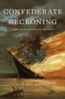 Confederate Reckoning : Power and Politics in the Civil War South - Book