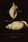 The Illusion of Free Markets : Punishment and the Myth of Natural Order - Book