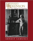 Bernard Berenson : The Making of a Connoisseur - Book