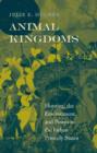 Animal Kingdoms : Hunting, the Environment, and Power in the Indian Princely States - eBook