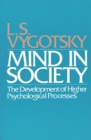 MIND IN SOCIETY - Vygotsky L. S. Vygotsky