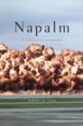 Napalm : An American Biography - Book