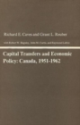 Capital Transfers and Economic Policy : Canada, 1951–1962 - Book