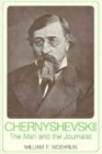 Chernyshevskii : The Man and the Journalist - Book