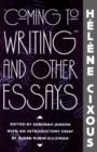 “Coming to Writing” and Other Essays - Book