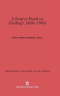 A Source Book in Geology, 1400-1900 - Book