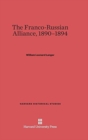 The Franco-Russian Alliance, 1890-1894 - Book