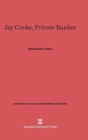 Jay Cooke, Private Banker - Book