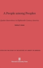 A People Among Peoples : Quaker Benevolence in Eighteenth-Century America - Book