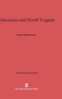 Education and World Tragedy - Book