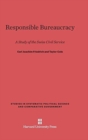 Responsible Bureaucracy : A Study of the Swiss Civil Service - Book