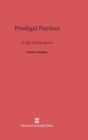 Prodigal Puritan : A Life of Delia Bacon - Book