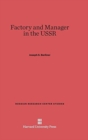 Factory and Manager in the USSR - Book