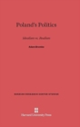 Poland's Politics : Idealism vs. Realism - Book