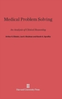 Medical Problem Solving : An Analysis of Clinical Reasoning - Book