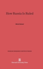 How Russia Is Ruled : Revised Edition - Book