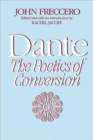 Dante : The Poetics of Conversion - Book