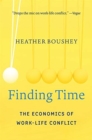 Finding Time : The Economics of Work-Life Conflict - Book