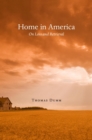 Home in America : On Loss and Retrieval - eBook