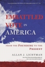 The Embattled Vote in America : From the Founding to the Present - Book