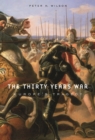 The Thirty Years War : Europe's Tragedy - Wilson Peter H. Wilson