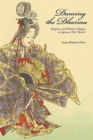 Dancing the Dharma : Religious and Political Allegory in Japanese Noh Theater - Book