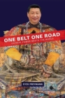 One Belt One Road : Chinese Power Meets the World - Book