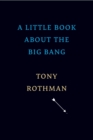 A Little Book about the Big Bang - Book