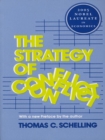 The Strategy of Conflict: With a New Preface by the Author Thomas C. Schelling Author