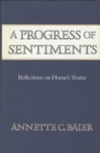A Progress of Sentiments : Reflections on Hume's <i>Treatise</i> - eBook