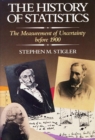 The History of Statistics : The Measurement of Uncertainty before 1900 - eBook