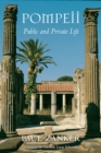 Pompeii : Public and Private Life - Zanker Paul Zanker