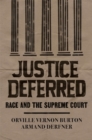 Justice Deferred : Race and the Supreme Court - eBook