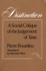 Distinction : A Social Critique of the Judgement of Taste - Bourdieu Pierre Bourdieu