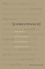 Comeuppance : Costly Signaling, Altruistic Punishment, and Other Biological Components of Fiction - Flesch  William Flesch