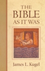 The Bible As It Was - eBook