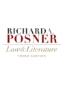 Law and Literature : Third Edition - Posner  Richard A. Posner