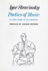 Poetics of Music in the Form of Six Lessons - Stravinsky  Igor Stravinsky