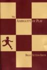 The Ambiguity of Play - Sutton-Smith Brian Sutton-Smith