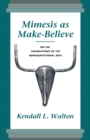 Mimesis as Make-Believe : On the Foundations of the Representational Arts - eBook